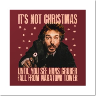 Its Not Christmas Until Hans Gruber Fall From Nakatomi Tower Posters and Art